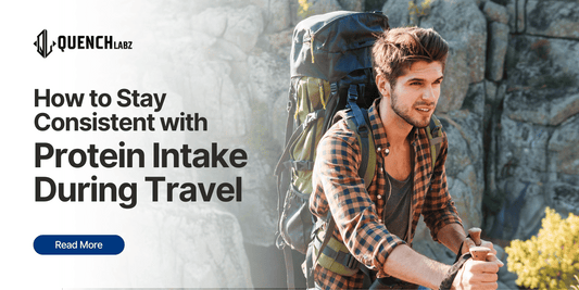 How to Stay Consistent with Protein Intake During Travel