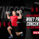 How to Choose the Right Whey Protein Concentrate for Your Workout Goals