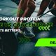 Post Workout Protein: Isolate vs Concentrate – Which One’s Better?